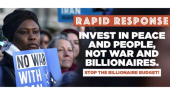 Tell Congress: Invest in peace and people, not war and billionaires
